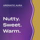 Text graphic depicting the aromatic aroma of Almond: Nutty, Sweet, Warm.
