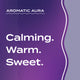 Text graphic depicting the aromatic aroma of Frankincense-Lavender: Calming, Warm, Sweet.